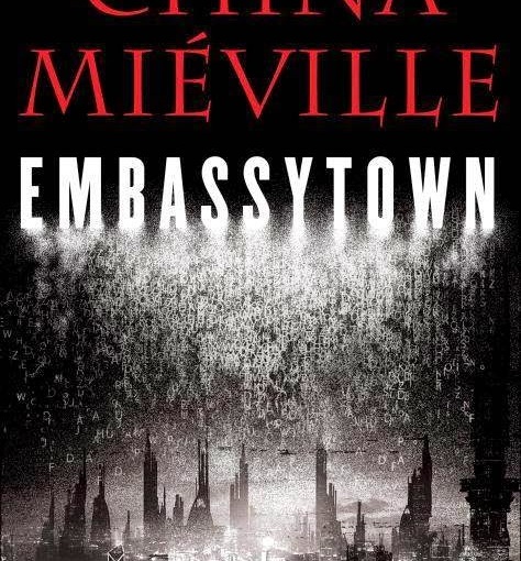 Embassytown by China Mieville