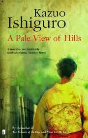 A Pale View of Hills by Kazuo Ishiguro